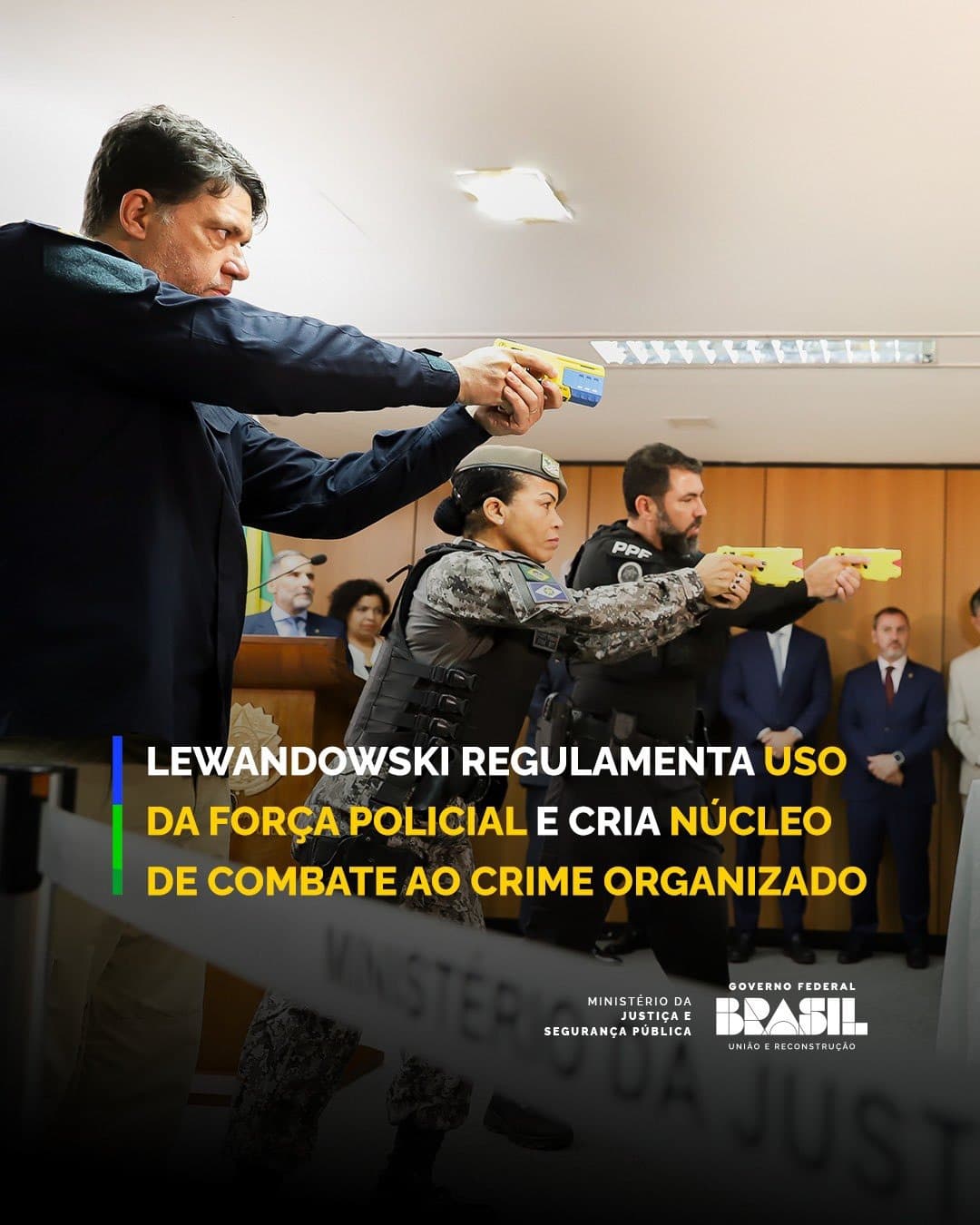 Lewandowski regulamenta o uso da força policial e cria núcleo de combate ao crime organizado