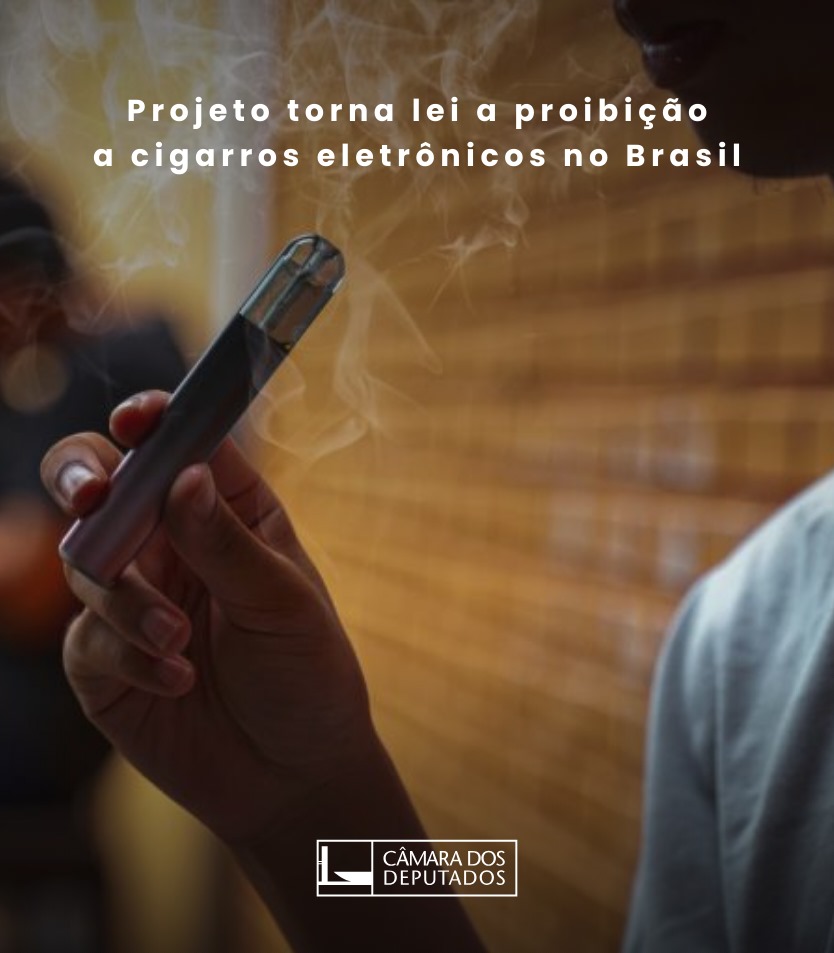 Comissão aprova projeto que torna lei a proibição de cigarros eletrônicos no Brasil